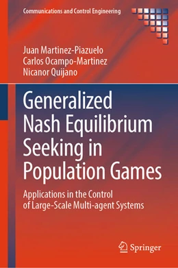 Abbildung von Martinez-Piazuelo / Ocampo-Martinez | Generalized Nash Equilibrium Seeking in Population Games | 1. Auflage | 2026 | beck-shop.de