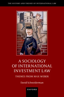 Abbildung von Schneiderman | A Sociology of International Investment Law | 1. Auflage | 2026 | beck-shop.de