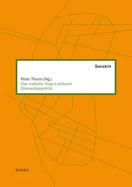 Abbildung von Thomi | Das indische Yoga-Lehrbuch Gherandasamhit¿ | 1. Auflage | 2026 | beck-shop.de