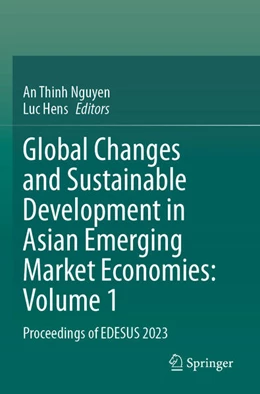 Abbildung von Nguyen / Hens | Global Changes and Sustainable Development in Asian Emerging Market Economies: Volume 1 | 1. Auflage | 2026 | beck-shop.de