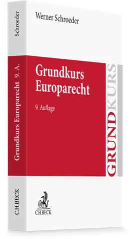 Abbildung von Schroeder | Grundkurs Europarecht | 9. Auflage | 2026 | beck-shop.de
