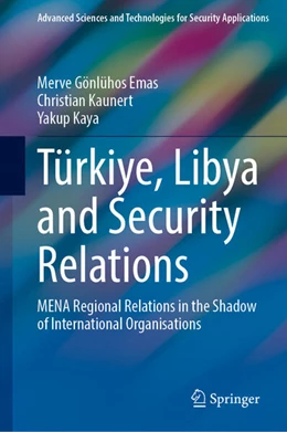 Abbildung von Emas / Kaunert | Tu¨rkiye, Libya and Security Relations | 1. Auflage | 2026 | beck-shop.de