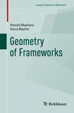 Abbildung von Maehara / Martini | Geometry of Frameworks | 1. Auflage | 2026 | beck-shop.de