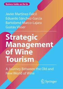 Abbildung von Martínez-Falcó / Sánchez-García | Strategic Management of Wine Tourism | 1. Auflage | 2026 | beck-shop.de