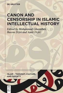 Abbildung von Gharaibeh / Dziri | Canon and Censorship in Islamic Intellectual History | 1. Auflage | 2026 | beck-shop.de