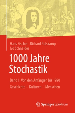 Abbildung von Fischer / Pulskamp | 1000 Jahre Stochastik | 1. Auflage | 2026 | beck-shop.de