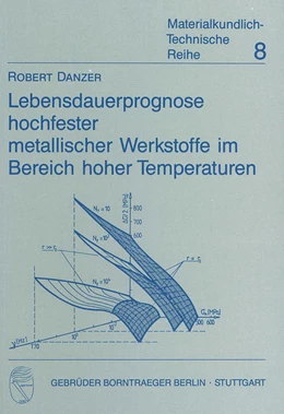 Abbildung von Danzer | Lebensdauerprognose hochfester metallischer Werkstoffe im Bereich hoher Temperaturen | 1. Auflage | 1988 | beck-shop.de