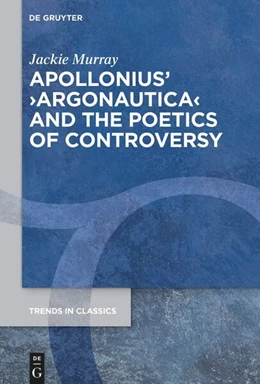 Abbildung von Murray | Apollonius’ ›Argonautica‹ and the Poetics of Controversy | 1. Auflage | 2026 | 210 | beck-shop.de
