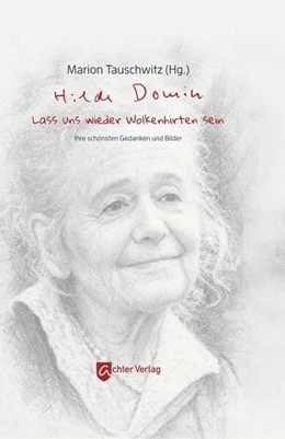 Abbildung von Domin / Tauschwitz | Hilde Domin: Lass uns wieder Wolkenhirten sein | 1. Auflage | 2026 | beck-shop.de