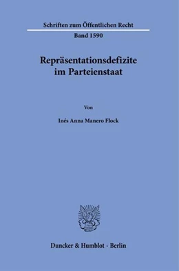 Abbildung von Manero Flock | Repräsentationsdefizite im Parteienstaat | 1. Auflage | 2026 | beck-shop.de
