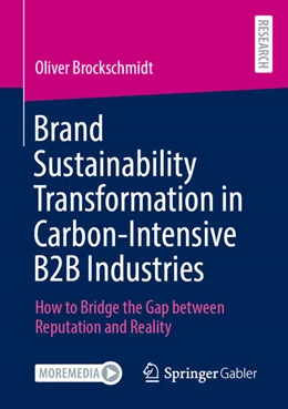 Abbildung von Brockschmidt | Brand Sustainability Transformation in Carbon-Intensive B2B Industries | 1. Auflage | 2026 | beck-shop.de