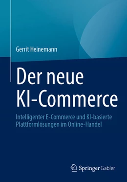 Abbildung von Heinemann | Der neue KI-Commerce | 1. Auflage | 2026 | beck-shop.de