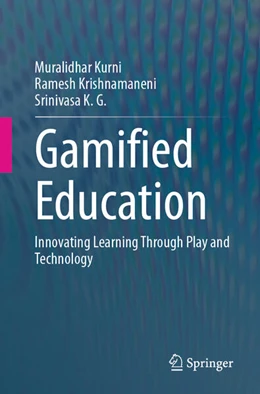 Abbildung von Kurni / Krishnamaneni | Gamified Education | 1. Auflage | 2026 | beck-shop.de