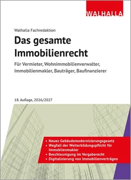 Abbildung von Walhalla Fachredaktion | Das gesamte Immobilienrecht | 18. Auflage | 2026 | beck-shop.de