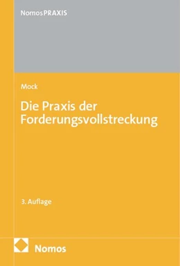 Abbildung von Mock | Die Praxis der Forderungsvollstreckung | 3. Auflage | 2027 | beck-shop.de