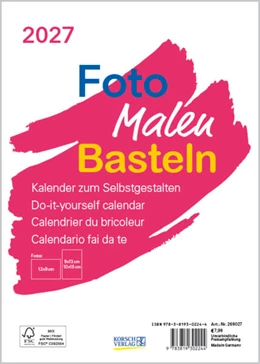 Abbildung von Korsch | Foto-Malen-Basteln Bastelkalender A5 weiß 2027 | 1. Auflage | 2026 | beck-shop.de