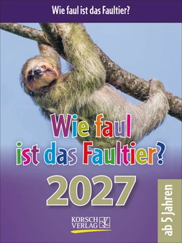 Abbildung von Verlag | Wie faul ist das Faultier? 2027 | 1. Auflage | 2026 | beck-shop.de
