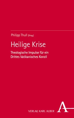 Abbildung von Thull | Heilige Krise | 1. Auflage | 2026 | beck-shop.de