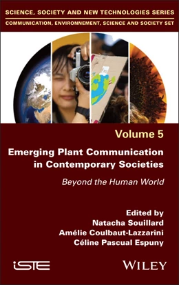 Abbildung von Souillard / Coulbaut-Lazzarini | Emerging Plant Communication in Contemporary Societies | 1. Auflage | 2026 | beck-shop.de