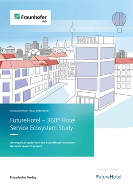 Abbildung von Borkmann / Geißendörfer | FutureHotel - 360° Hotel Service Ecosystem Study | 1. Auflage | 2026 | beck-shop.de