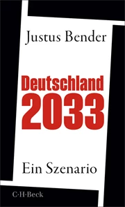 Cover: Justus Bender, Deutschland 2033