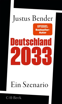 Abbildung von Bender, Justus | Deutschland 2033 | 1. Auflage | 2026 | 6632 | beck-shop.de