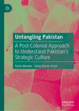 Abbildung von Muneer / Aryal | Untangling Pakistan | 1. Auflage | 2026 | beck-shop.de