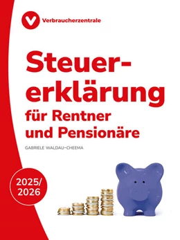 Abbildung von Waldau-Cheema / Verbraucherzentrale NRW e. V. | Steuererklärung für Rentner und Pensionäre 2025/2026 | 1. Auflage | 2026 | beck-shop.de