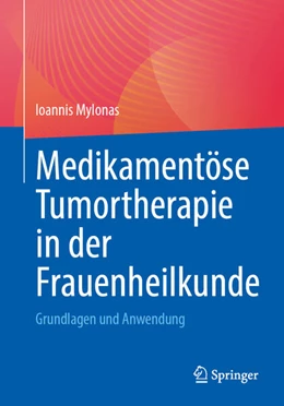 Abbildung von Mylonas | Medikamentöse Tumortherapie in der Frauenheilkunde | 1. Auflage | 2026 | beck-shop.de
