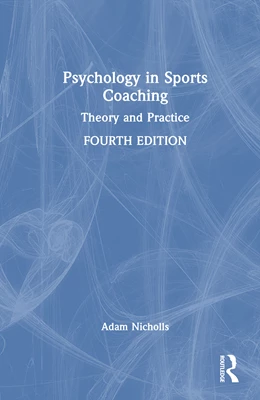 Abbildung von Nicholls | Psychology in Sports Coaching | 4. Auflage | 2026 | beck-shop.de