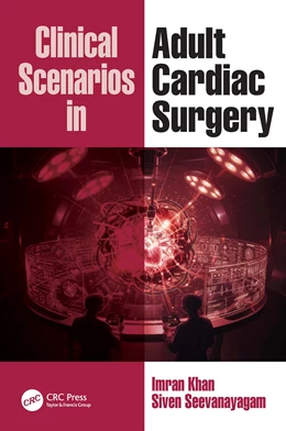 Abbildung von Khan / Seevanayagam | Clinical Scenarios in Adult Cardiac Surgery | 1. Auflage | 2026 | beck-shop.de