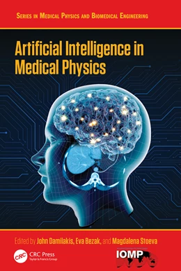 Abbildung von Bezak / Damilakis | Artificial Intelligence in Medical Physics | 1. Auflage | 2026 | beck-shop.de