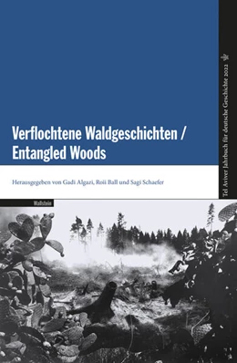 Abbildung von Algazi / Ball | Verflochtene Waldgeschichten / Entangled Woods | 1. Auflage | 2026 | beck-shop.de
