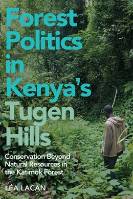 Abbildung von Lacan | Forest Politics in Kenya's Tugen Hills | 1. Auflage | 2026 | beck-shop.de