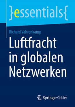 Abbildung von Vahrenkamp | Luftfracht in globalen Netzwerken | 1. Auflage | 2026 | beck-shop.de