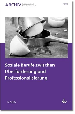Abbildung von Deutscher Verein für öffentliche und private Fürsorge e. V. | Soziale Berufe zwischen Überforderung und Professionalisierung | 1. Auflage | 2026 | beck-shop.de