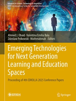 Abbildung von Obaid / Balas | Emerging Technologies for Next Generation Learning and Education Spaces | 1. Auflage | 2026 | beck-shop.de