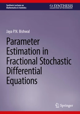 Abbildung von Bishwal | Parameter Estimation in Fractional Stochastic Differential Equations | 1. Auflage | 2026 | beck-shop.de