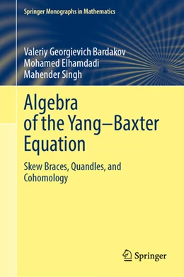 Abbildung von Bardakov / Elhamdadi | Algebra of the Yang–Baxter Equation | 1. Auflage | 2026 | beck-shop.de