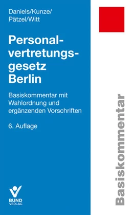 Abbildung von Daniels / Kunze | Personalvertretungsgesetz Berlin | 6. Auflage | 2027 | beck-shop.de