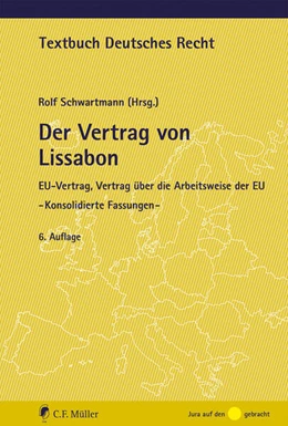 Abbildung von Schwartmann | Der Vertrag von Lissabon | 6. Auflage | 2026 | beck-shop.de