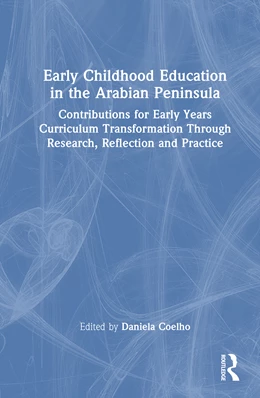 Abbildung von Coelho | Early Childhood Education in the Arabian Peninsula | 1. Auflage | 2026 | beck-shop.de