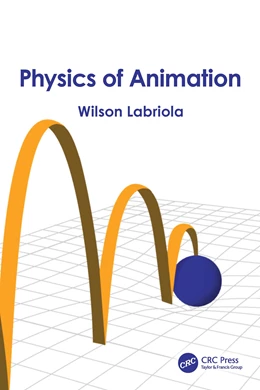 Abbildung von Labriola | Physics of Animation | 1. Auflage | 2026 | beck-shop.de