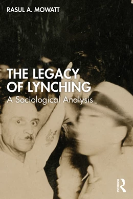 Abbildung von Mowatt | The Legacy of Lynching | 1. Auflage | 2026 | beck-shop.de