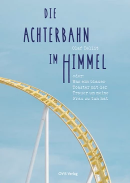 Abbildung von Dellit | Die Achterbahn im Himmel | 1. Auflage | 2026 | beck-shop.de
