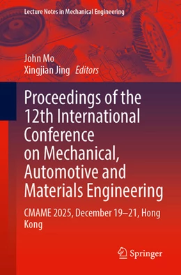 Abbildung von Mo / Jing | Proceedings of the 12th International Conference on Mechanical, Automotive and Materials Engineering | 1. Auflage | 2026 | beck-shop.de
