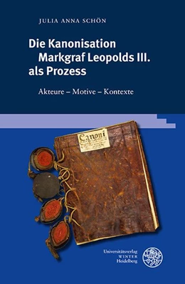 Abbildung von Schön | Die Kanonisation Markgraf Leopolds III. als Prozess | 1. Auflage | 2026 | beck-shop.de