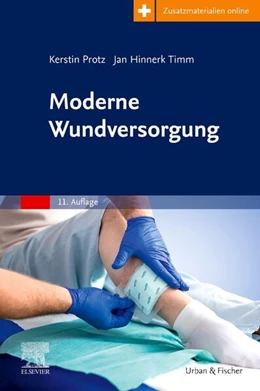 Abbildung von Timm / Protz | Moderne Wundversorgung | 11. Auflage | 2026 | beck-shop.de