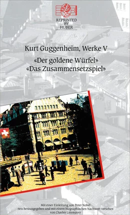 Abbildung von Guggenheim / Linsmayer | Kurt Guggenheim, Werke V: Das Zusammensetzspiel / Der goldene Würfel | 1. Auflage | 2026 | beck-shop.de