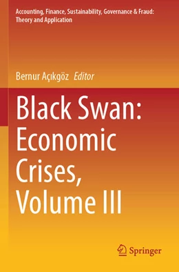 Abbildung von Aç¿kgöz | Black Swan: Economic Crises, Volume III | 1. Auflage | 2025 | beck-shop.de